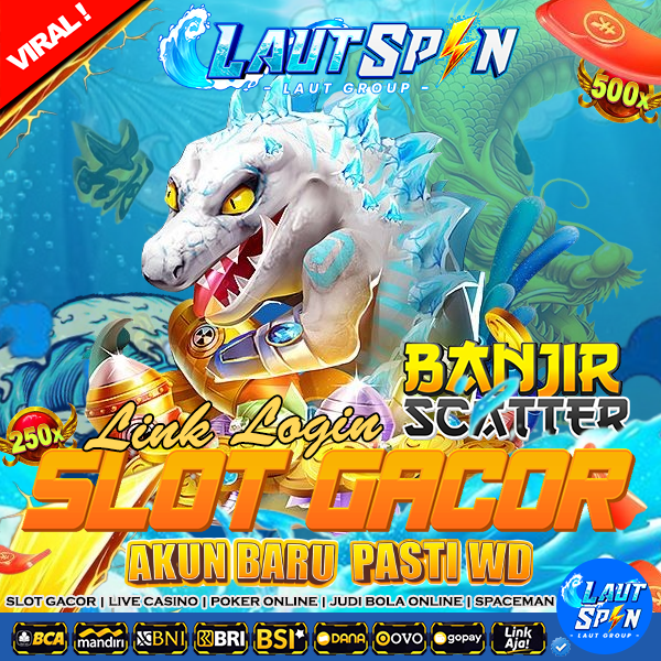 LAUTSPIN Link Slot Gacor Server Thailand Terbaik Asia No #01